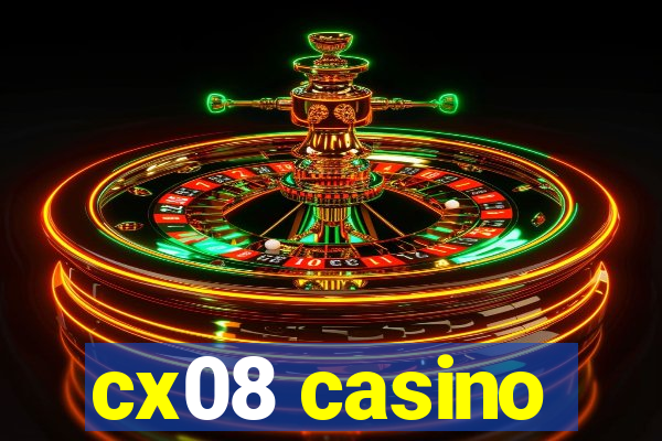 cx08 casino